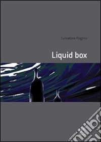 Liquid box