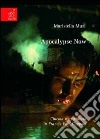 Apocalypse now. Cinema e letteratura in Francis Ford Coppola libro