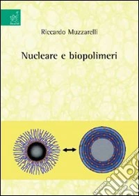 Nucleare e biopolimeri