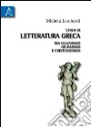 Studi di letteratura greca tra ellenismo, giudaismo e cristianesimo libro di Lombardi Michela