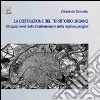 La costruzione del territorio urbano. Gli spazi verdi nella trasformazione della regione parigina libro