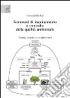 Fenomeni di inquinamento e controllo della qualità ambientale. Teoria, esercizi e aneddoti vari libro di De Feo Giovanni