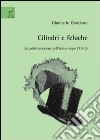 Cilindri e feluche. La politica estera dell'Italia dopo l'unità libro