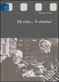 Ed ecco... il cinema!