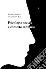 Psicologia sociale e contesto sanitario