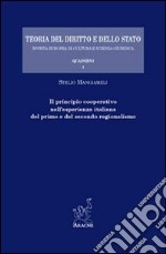 Il principio cooperativo nell'esperienza italiana del primo e del secondo regionalismo libro