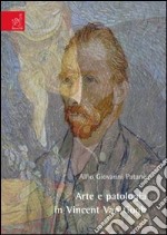 Arte e patologia in Vincent van Gogh libro