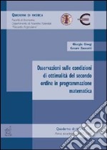 Osservazioni sulle condizioni di ottimalità del secondo ordine in programmazione matematica libro