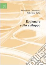 Ragionare sullo sviluppo libro