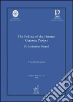 The politics of the human genome project. Do institutions matter? libro