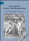 Paolo Antonio Rolli. Il Paradiso perduto di Giovanni Milton libro di Alcini Laura