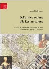 Dall'antico regime alla Restaurazione. Profili di storia costituzionale in area lombarda tra Sette e Ottocento libro