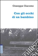 Con gli occhi di un bambino libro