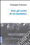 Con gli occhi di un bambino libro