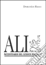 ALI. Accentuario del lessico italiano libro