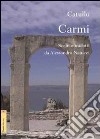 I carmi libro di Catullo G. Valerio