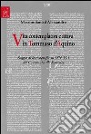 Vita contemplativa e attiva in Tommaso d'Aquino. Saggio di lessicografia su 3SN 35.1 del commento alle sentenze libro