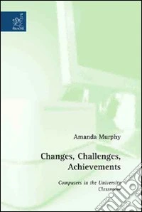 Changes, challenges, achievements. Computers in the University classroom