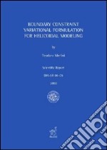 Boundary constraint variational formulation for helicoidal modeling