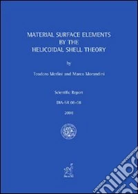 Material surface elements by the helicoidal shell theory
