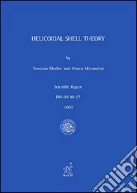 Helicoidal shell theory