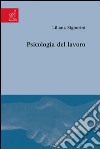 Psicologia del lavoro libro