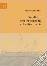 Sul diritto della navigazione nell'antica Grecia