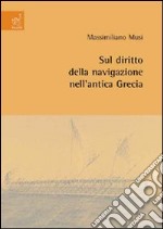 Sul diritto della navigazione nell'antica Grecia libro