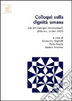 Colloqui sulla dignità umana