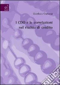 I CDO e le correlazioni nel rischio di credito