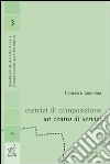 Esercizi di composizione. Un centro di servizi libro