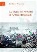 La lingua dei romanzi di Antonio Bresciani