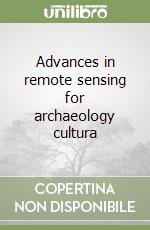 Advances in remote sensing for archaeology cultura libro