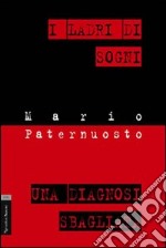 I ladri di sogni libro