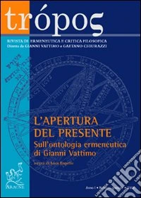 Trópos. Rivista di ermeneutica e critica filosofica (2008). Vol. 1 libro