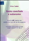 Gesto coverbale e autonomo libro di Taddei Chiara