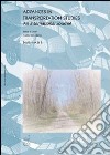 Advances in transportation studies (2008). Vol. 16 libro di Benedetto Andrea