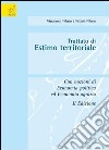 Trattato di estimo territoriale. Con nozioni di economia politica ed economia agraria libro di Piluso Vincenzo Piluso Nicola