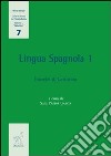 Lingua spagnola. Vol. 1: Esercizi di lettorato libro di Pastor García Sara