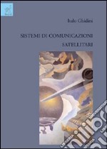 Sistemi di comunicazioni satellitari libro