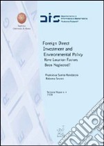 Foreign direct investment and environmental policy. Have location factors been neglected?