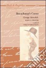Beauchamp's Career. George Meredith. Testo e contesto libro