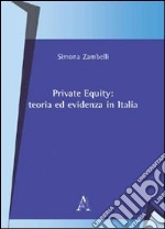 Private equity. Teoria ed evidenza in Italia