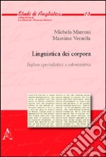 Linguistica dei corpora. Inglese specialistico e odontoiatria