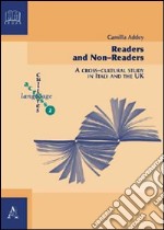 Readers and non-readers. A cross-cultural study in Italy and the Uk