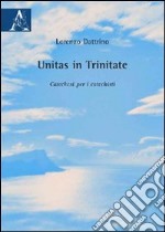 Unitas in Trinitate. Catechesi per i catechisti libro