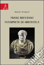 Franz Brentano interprete di Aristotele libro