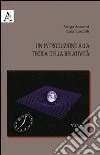 Un'introduzione alla teoria della relatività libro
