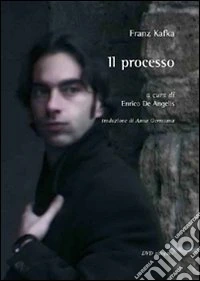 Franz Kafka. Il processo. Con DVD