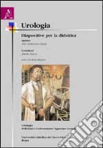 Urologia. Diapositive per la didattica libro